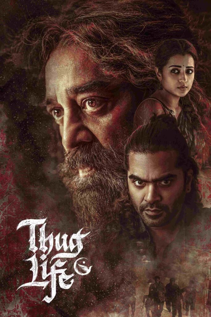 Free Thug Life (2025) Dual Audio [Hindi & Tamil] Full Movie HD ESub – FILMYFLY